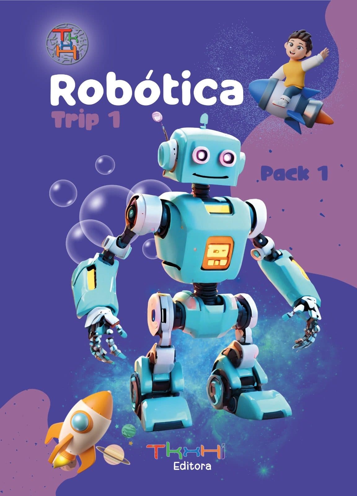 Capa de Robótica Trip 1, Pack 1: robô azul em fundo roxo com foguete e planetas.